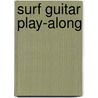 Surf Guitar Play-along door Onbekend