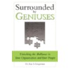 Surrounded by Geniuses by Alan Gregerman
