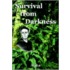 Survival From Darkness