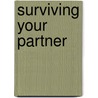 Surviving Your Partner door Sylvia Murphy