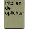 Fritzi en de oplichter by Anneke Scholtens