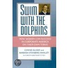 Swim with the Dolphins door Connie Brown Glaser