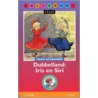 Dubbelland : Iris en Siri