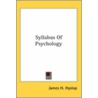 Syllabus Of Psychology door James H. Hyslop