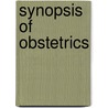Synopsis of Obstetrics door Earle Phineas Huff