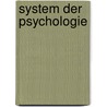 System Der Psychologie door Karl Fortlage