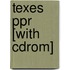 Texes Ppr [with Cdrom]