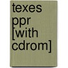 Texes Ppr [with Cdrom] door Stephen C. Anderson