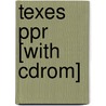 Texes Ppr [with Cdrom] door Stephen C. Anderson