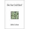 Take Your Credit Back! door Bobby Cochran