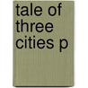 Tale Of Three Cities P door Barbara Czarniawska