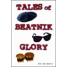Tales of Beatnik Glory by Ed Sanders