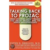 Talking Back To Prozac door R. Breggin