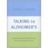 Talking To Alzheimer's