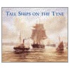 Tall Ships On The Tyne by Ken Smith