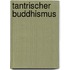 Tantrischer Buddhismus