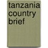 Tanzania Country Brief