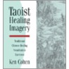 Taoist Healing Imagery door Ken Cohen