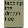 Tapping the Dream Tree door Charles de Lint