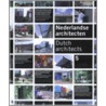 Nederlandse architecten = Dutch Architects door O. Koekebakker