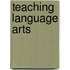 Teaching Language Arts