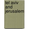 Tel Aviv And Jerusalem door Sue Bryant