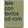 Tele Con Textos Cd-rom by Michael Shade