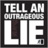 Tell An Outrageous Lie