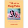 Tell Me A Story Please door William Doyle