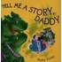 Tell Me a Story, Daddy