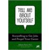 Tell Me about Yourself by Katharine Hansen