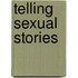 Telling Sexual Stories