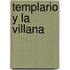 Templario y La Villana