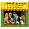 Ten Dogs In The Window by Claire Masurel