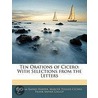 Ten Orations Of Cicero door William Rainey Harper