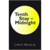 Tenth Stay At Midnight door Lloyd E. Miller