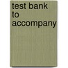 Test Bank To Accompany by Unknown