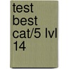 Test Best Cat/5 Lvl 14 door Onbekend