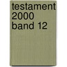 Testament 2000 Band 12 by Peter Norman