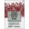 Texas Aggies Go to War door Jr. John A. Adams