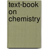 Text-Book On Chemistry by John William Draper