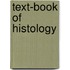 Text-Book of Histology