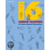 The 16 Career Clusters door Thomas N. Lewis