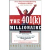 The 401(k) Millionaire by Knute Iwaszko