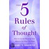 The 5 Rules Of Thought