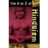 The A to Z of Hinduism door Bruce M. Sullivan