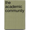 The Academic Community by Donald E. Hall