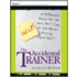 The Accidental Trainer