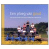 Een ploeg van goud door J. van Ganzewinkel