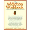 The Addiction Workbook door Patrick Fanning